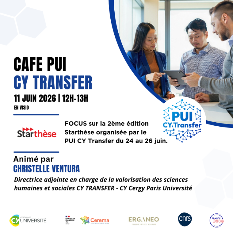 Café PUI CY Transfer | Focus sur la Masterclass Starthèse (2ème édition)